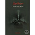 Zelber - Mehmet Asaf Kaleoğlu