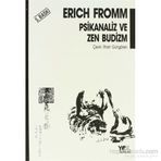 ZEN BUDIZM D T SUZUKIDEN SEÇME YAZILAR - D. T. SUZUKI