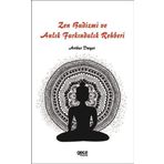 Zen Budizmi ve Anlık Farkındalık Rehberi Gece Kitaplığı