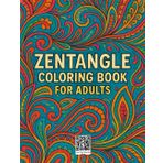 Zen Flow: A Zentangle Coloring book for Adults: Mindful Patterns and Relaxing Designs to Soothe Stress and Inspire Creativity