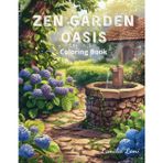 Zen Garden Oasis - Coloring Book: 42 Realistic Grayscale Garden and Park Scenes for Relaxation, Mindfulness, and Stress Relief | Perfect for Adults, Teens, and Seniors