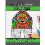 Zen-Tangle Coloring - Wild Life: 50 Mind Blowing Designs! One of the Funnest Coloring Books You Will Ever Own!