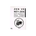 ZEN VE NEY- ZEN NEY´LE MEDITASYON - ÖMER TULGAN