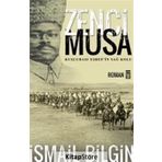 Zenci Musa - İsmail Bilgin