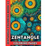 ZenFlow Vol. 2: The Next Wave of Zentangle Patterns - Mandala Coloring Book for Relaxation: 50 All-New Zentangle Designs to Inspire Calm, Focus, and Creativity