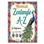 Zentangle A-Z for beginners: learn, color & relax