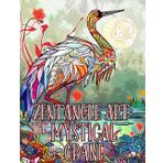 Zentangle Art: The Mystical Crane: Harness Inner Peace Through Intricate Crane Designs and Soothing Patterns