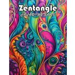 Zentangle Coloring Book: 100+ New Designs for All Ages