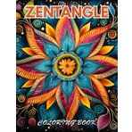 Zentangle Coloring Book: 100+ Unique and Beautiful Designs for All Fans