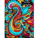 Zentangle coloring book: The Ultimate Resource For Mindful Drawing