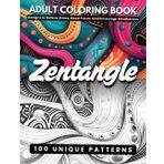 Zentangle Coloring Pages for Adults: 100 Intricate Designs for Relaxation, Focus, and Stress Relief: Designs to Relieve Stress, Boost Focus, and Encourage Mindfulness