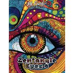 Zentangle Eyes 4: 50 faszinierende Augen-Motive zum Ausmalen – Entspannendes Malbuch für Erwachsene & Jugendliche mit kreativen Mustern und hypnotischen Designs