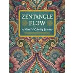 Zentangle Flow: A Mindful Coloring Journey