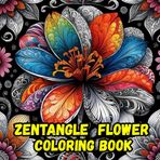 Zentangle Flower Coloring Book: A Relaxing Floral Coloring Book with Zentangle-Inspired Art to Spark Creativity and Calm the Mind