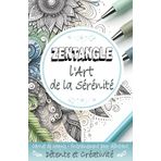 Zentangle l'Art de la Sérénité - Carnet de Croquis Entrainement pour débutant Détente et Créativité: Dessins Méditatifs avec Motifs apaisants