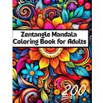 Zentangle Mandala Coloring Book for Adults: Intricate and Calming Mandala Patterns to Relax and Inspire Creativity