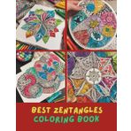Zentangle Pattern Coloring Book for Adults: 100+ Pages of Relaxing Abstract Designs, Mandala Art, Zen Doodles, and Intricate Patterns for Stress Relief and Mindfulness