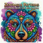Zentangle Patterns Coloring Book for Relaxation: 50 Mindful Designs for Adults, Teens & Older Kids to Unwind, Focus, and Spark Imagination