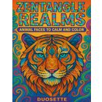 ZENTANGLE REALMS: ANIMAL FACES TO CALM AND COLOR: A Relaxing Coloring Book for Adults and Teens with 50 Mosaic Animal Face Designs for Stress Relief, Mindfulness, and Creative Fun