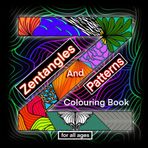 Zentangles and Patterns: Colouring Book (Paul's Colouring Books)