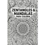 Zentangles + Mandalas