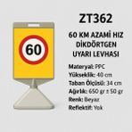 Zeplin 60 km Azami Hız Dikdörtgen Uyarı Levhası - yok