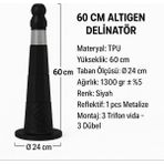 Zeplin Altıgen Delinatör – Tek Reflektifli |60 cm - yok