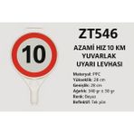 Zeplin Azami Hız 10 km Yuvarlak Uyarı Levhası - yok