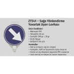 Zeplin Sağa Yönlendirme Yuvarlak Uyarı Levhası - yok