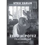 Zero Hipotez: Fragmanlar - Utku Varlık