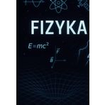 Zeszyt do Fizyki: Do wzorów, obliczeń i notatek z lekcji fizyki