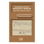 Zet Akademi Yayınları Selçuklulardan Cumhuriyete AKKUŞ DEVLET ADAMLARI Kadılar, Naibler, Komutanlar ve Müdürler