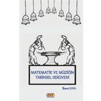 Zet Yayınları Matematik ve Müziğin Tarihsel Serüveni