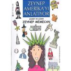 ZEYNEP AMERİKA`YI ANLATIYOR - ZEYNEP MEMECAN