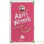 Zeynep’in Aşırı Komik Maceraları 5 Kitap - Şebnem Güler Karacan