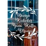 Zeytin Dalı Ve 8 Mart Kadınlar Günü Kutlu Olsun Yazısı Cam Vitrin Stickerı (Beyaz)