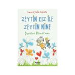 Zeytin Kız ve Zeytin Nine Çiçekler Ülkesi’nde - Suat Çağlayan
