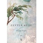 Zeytin Kuşu - Zeynep Göğüş