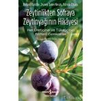 Zeytinlikten Sofraya Zeytinyağının Hikayesi - Kolektif