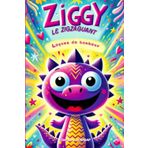 Ziggy le Zigzaguant: Leçons de bonheur