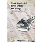 ZIHIN EMEĞİ, KOL EMEĞİ - ALFRED SOHN-RETHEL