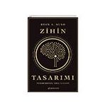 Zihin Tasarımı: Psikomimarinin Temel İlkeleri - Ryan A. Bush