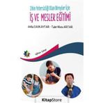 Zihin Yetersizliği Olan Bireyler İçin İş Ve Meslek Eğitimi - Atilla Cavkaytar
