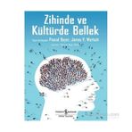 Zihinde ve Kültürde Bellek - Pascal Boyer James W. Wertsch