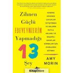 Zihnen Güçlü Ebeveynlerin Yapmadığı 13 Şey Amy Morin Pegasus Yayınları