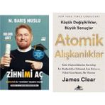 Zihnimi Aç - M. Barış Muslu - Atomik Alışkanlıklar - James Clear
