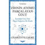 Zihnin Atomu Parçalayan Gücü - Charles Fillmore - Sola Unitas