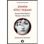 Zihnin Gizli Yaşamı - Mariano Sigman