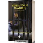 Zindandan Haykırış - M. Reis Korkut