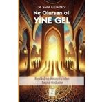 Zinde Yayınevi Ne Olursan Ol Yine Gel - Mevlana Mesnevisi'Nden Seçme Hikayeler